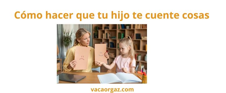 Cómo hacer que tu hijo cuente cosas