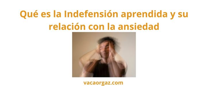 Qué es indefensión aprendida