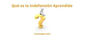 Qué es indefensión aprendida