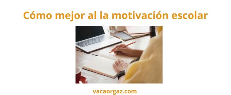 Cómo mejorar la motivación escolar