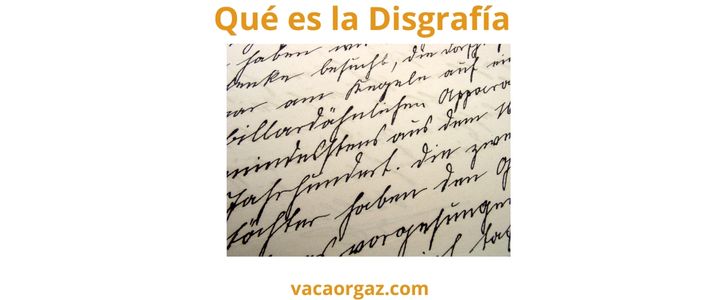 Qué es la disgrafía