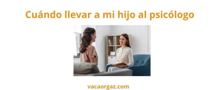 Cómo hacer que tu hijo vaya al psicólogo