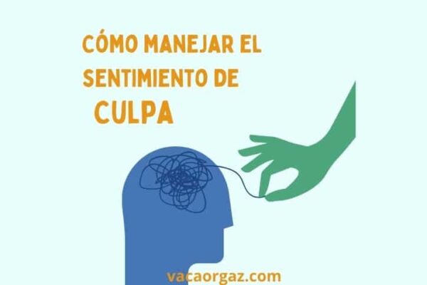 Cómo manejar la culpa