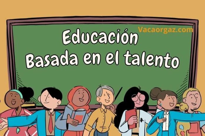 Educación Basada en el Talento