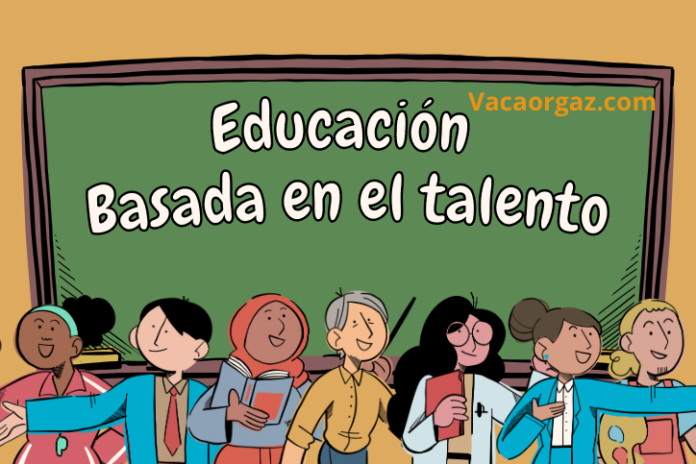 Educación Basada en el Talento