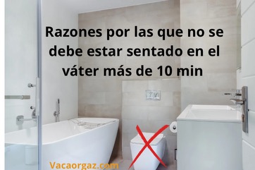 No estar sentado en el váter más de 10 minutos