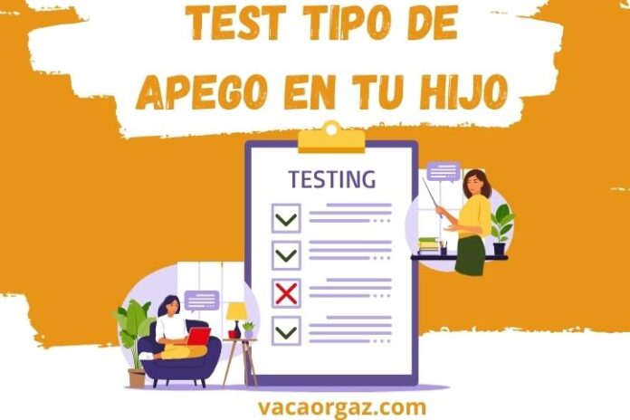 Cómo saber el tipo de apego de tu hijo Test