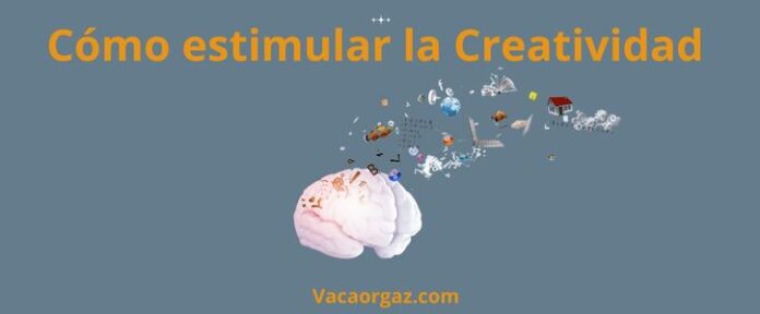 Cómo estimular la creatividad