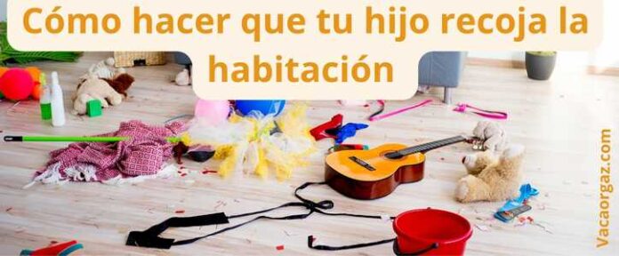 Cómo hacer hijo recoja habitación C