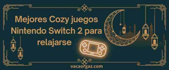 Mejores juegos Nintendo Switch 2 relajarse