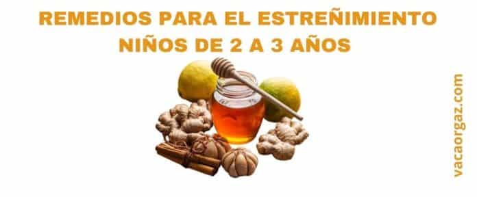 Remedios para el estreñimiento niños de 2 a 3 años