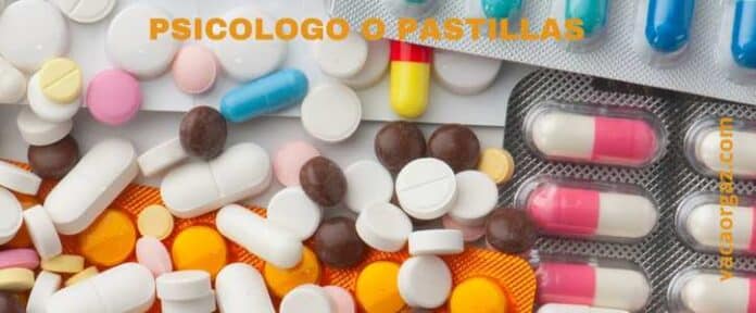 Psicólogo o pastillas