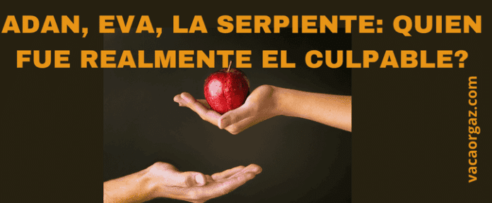 Adán, Eva y la serpiente: ¿de quién fue realmente la culpa?