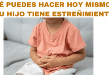 Qué puedes hacer hoy mismo si tu hijo tiene estreñimiento Qué puedes hacer hoy mismo si tu hijo tiene estreñimiento. Guía