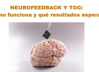 Tratamiento del TOC con neurofeedback Tratamiento del TOC con neurofeedback: resultados reales y cuándo empieza a notarse la mejoría